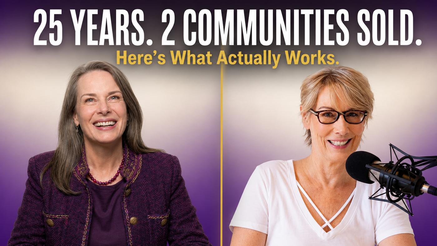 Viveka von Rosen and community builder Kelly Howard — 25 years, 2 communities sold